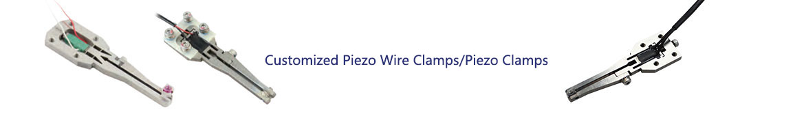 Piezo Wire Clamp  Piezo Clamp